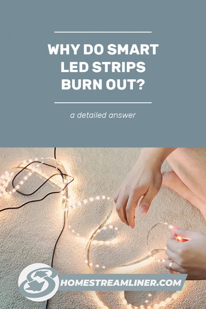 Why Do Smart LED Strips Burn Out